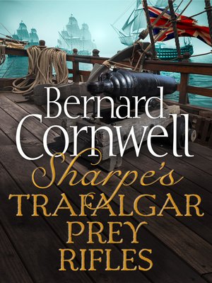 Sharpe's Trafalgar, Sharpe's Prey, Sharpe's Rifles - ebook